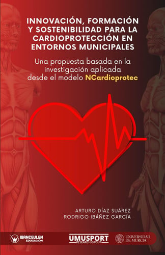 INNOVACION, FORMACION Y SOSTENIBILIDAD PARA LA CARDIOPROTECCION EN ENTORNOS MUNI, de DIAZ SUAREZ | portada del libro