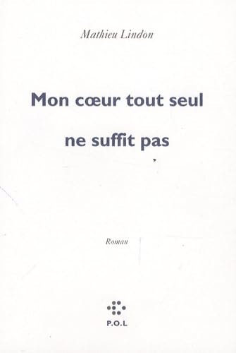 MON COEUR TOUT SEUL NE SUFFIT PAS, de Lindon | portada del libro