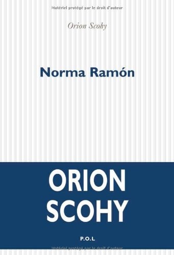 NORMA RAMON, de Orion Scohy | portada del libro