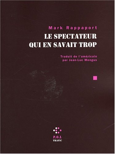 LE SPECTATEUR QUI EN SAVAIT TROP, de Mark Rappaport | portada del libro