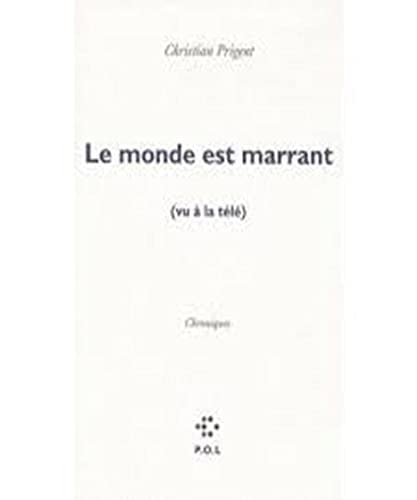 LE MONDE EST MARRANT, de Christian Prigent | portada del libro