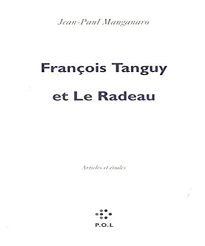 FRANCOIS TANGUY ET LE RADEAU, de Jean-Paul Manganaro | portada del libro