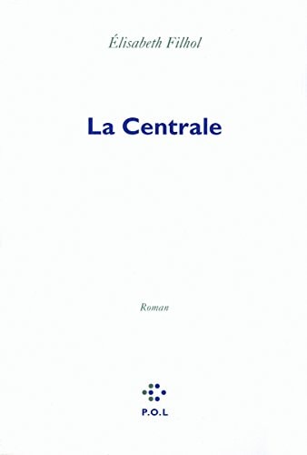 LA CENTRALE, de Élisabeth Filhol | portada del libro