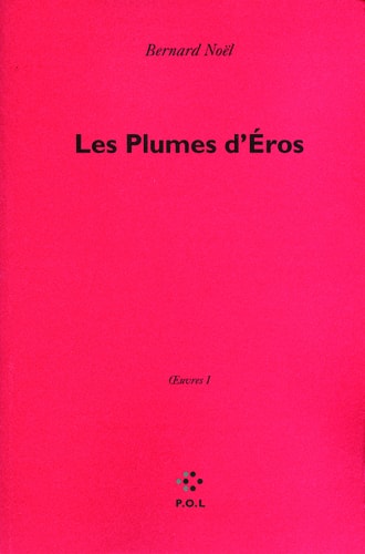 LES PLUMES D'EROS, de Bernard Noël | portada del libro