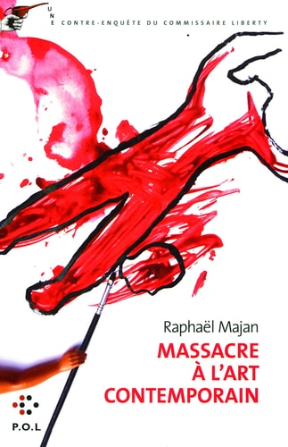MASSACRE A L'ART CONTEMPORAIN, de Raphaël Majan | portada del libro