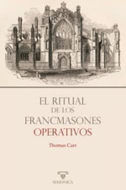 El ritual de los francmasones operativos, de CARR | portada del libro