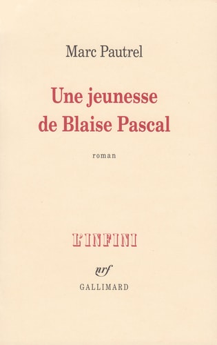 UNE JEUNESSE DE BLAISE PASCAL, de Marc Pautrel | portada del libro