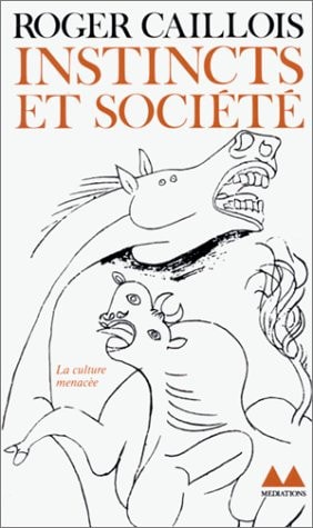INSTINCTS ET SOCIETE, de Roger Caillois | portada del libro