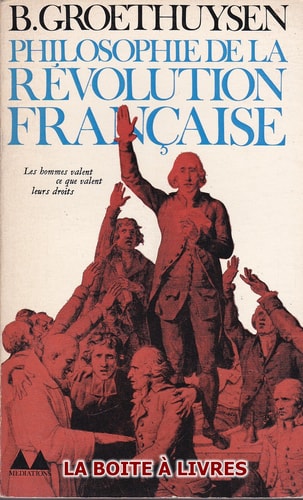 PHILOSOPHIE DE LA REVOLUTION FRANCAISE, de Groethuysen | portada del libro