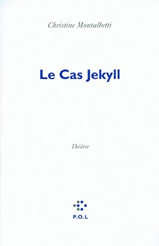 LE CAS JEKYLL, de Christine Montalbetti | portada del libro