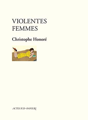 VIOLENTES FEMMES, de Christophe Honoré | portada del libro
