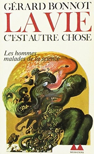 LA VIE, C'EST AUTRE CHOSE, de Bonnot | portada del libro