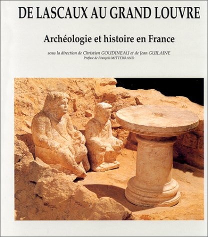 DE LASCAUX AU GRAND LOUVRE, de Christian Goudineau | portada del libro