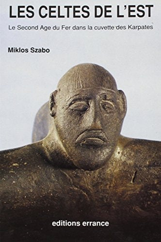 LES CELTES DE L'EST, de Miklós Szabó | portada del libro