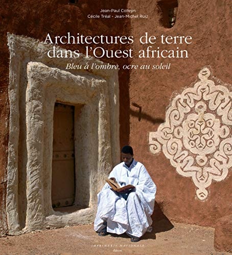 ARCHITECTURES DE TERRE DANS LOUEST AFRICAIN, de Jean-Paul Colleyn | portada del libro