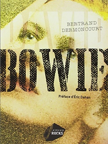 DAVID BOWIE, de Bertrand Dermoncourt | portada del libro
