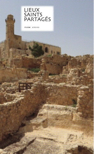 LIEUX SAINTS PARTAGES, de Varios autores | portada del libro