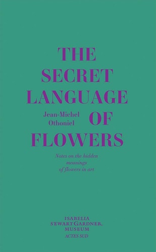 THE SECRET LANGUAGE OF FLOWERS, de Jean-Michel Othoniel | portada del libro