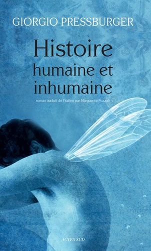 HISTOIRE HUMAINE ET INHUMAINE, de Giorgio Pressburger | portada del libro