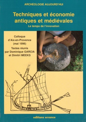 TECHNIQUES ET ECONOMIE ANTIQUES ET MEDIE, de Garcia | portada del libro