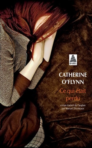 CE QUI ETAIT PERDU, de Catherine O'Flynn | portada del libro