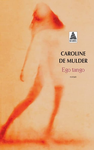 EGO TANGO, de Caroline De Mulder | portada del libro