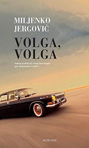 VOLGA, VOLGA, de Miljenko Jergović | portada del libro