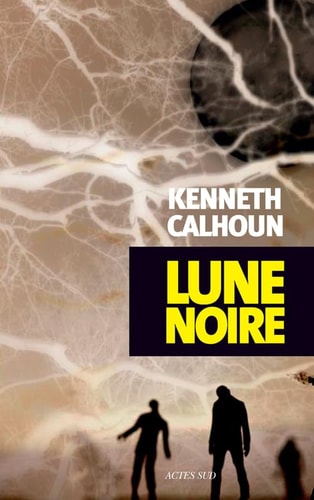 LUNE NOIRE, de Kenneth Calhoun | portada del libro