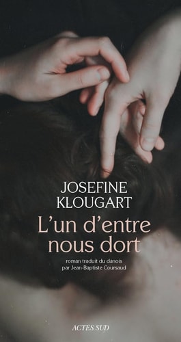 L'UN D'ENTRE NOUS DORT, de Josefine Klougart | portada del libro