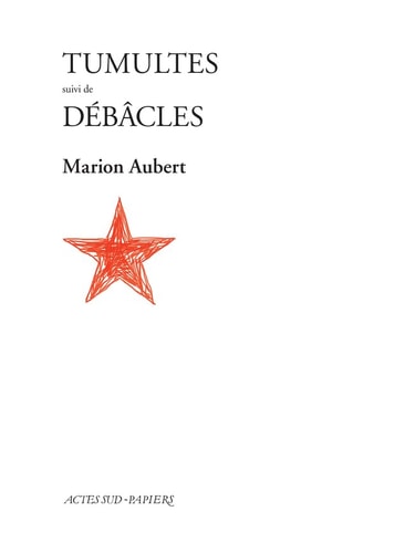TUMULTES SUIVI DE DEB¶CLES, de Marion Aubert | portada del libro