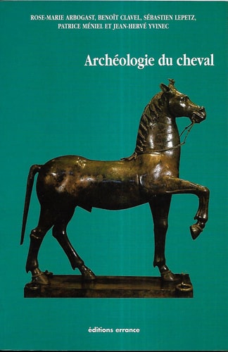 L'ARCHEOLOGIE DU CHEVAL, de Rose-Marie Arbogast | portada del libro