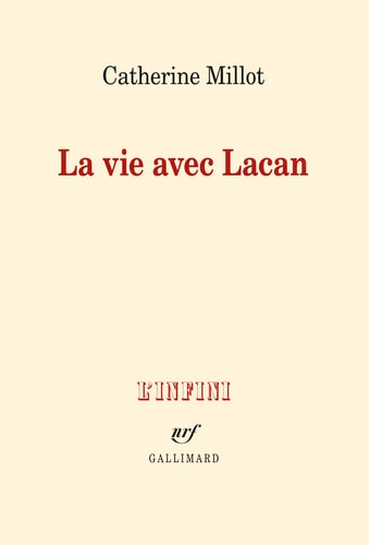 LA VIE AVEC LACAN, de Catherine Millot | portada del libro