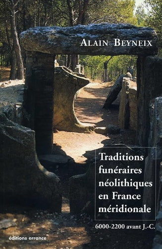 TRADITIONS FUNERAIRES NEOLITHIQUE EN FRANCE MERIDIONALE, de Beyneix | portada del libro