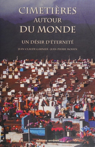 CIMETIERES AUTOUR DU MONDE, de Jean-Pierre Mohen | portada del libro