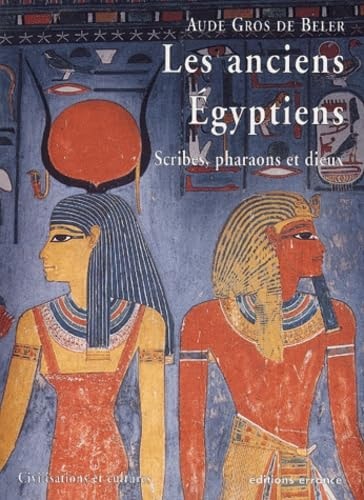 LES ANCIENS EGYPTIENS, de Aude Gros de Beler | portada del libro