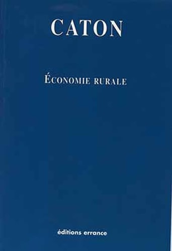 ECONOMIE RURALE, de Marcus Porcius Caton | portada del libro