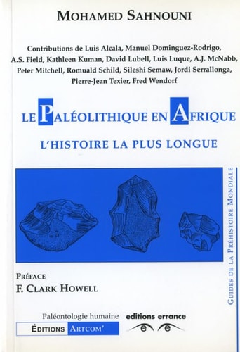 LE PALEOLITHIQUE EN AFRIQUE L'HISTOIRE LA PLUS LONGUE, de Sahnouni | portada del libro