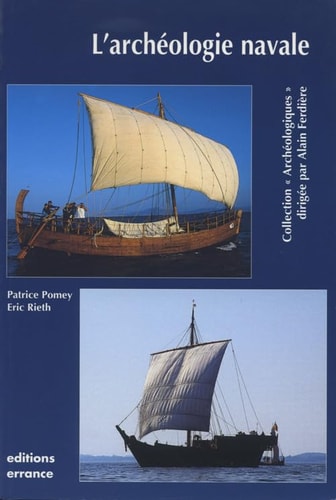 L'ARCHEOLOGIE NAVALE, de Patrice Pomey | portada del libro