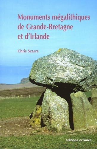 MONUMENTS MEGALITHIQUES DE GRANDE-BRETAGNE ET D'IRLANDE, de Christopher Scarre | portada del libro