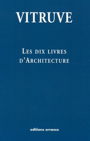 LES DIX LIVRES D'ARCHITECTURE (NOUVELLE EDITION), de Vitruve | portada del libro