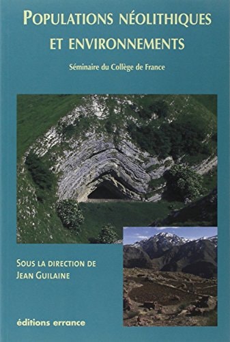 POPULATIONS NEOLITHIQUES ET ENVIRONNEMENTS, de Jean Guilaine | portada del libro
