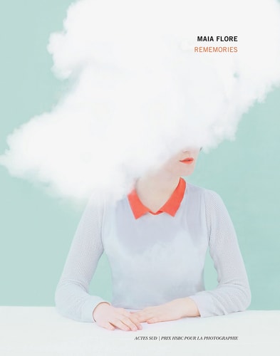 MAIA FLORE REMEMORIES PRIX HSBC POUR LA PHOTOGRAPHIE 2015, de Maia Flore | portada del libro