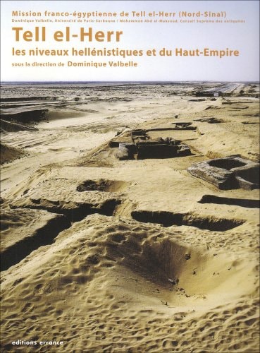 TELL EL-HERR LES NIVEAUX HELLENISTIQUES ET DU HAUT-EMPIRE, de Valbelle dominique | portada del libro