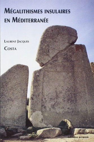MEGALITHISMES INSULAIRES EN MEDITERRANEE, de COSTA LAURENT J | portada del libro