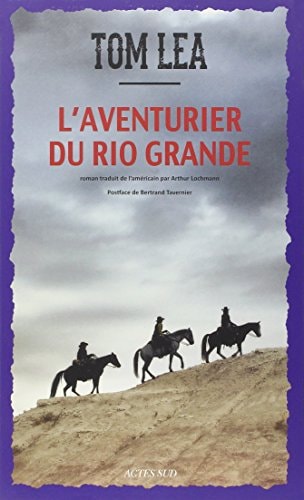 L'AVENTURIER DU RIO GRANDE, de Tom Lea | portada del libro