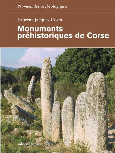 MONUMENTS PREHISTORIQUES DE CORSE, de Laurent Jacques Costa | portada del libro