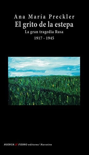 El grito de la estepa, de Preckler Arias | portada del libro