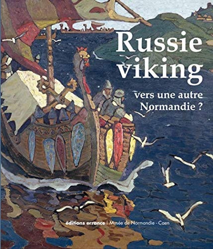 RUSSIE VIKING MUSEE DE NORMANDIE CAEN, de Sandrine Berthelot | portada del libro