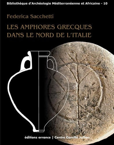 LES AMPHORES GRECQUES DANS LE NORD DE L'ITALIE, de Sacchetti | portada del libro