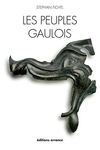 LES PEUPLES GAULOIS (NE), de Stephan Fichtl | portada del libro
